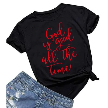 Dievas yra Geras, visą Laiką Spausdinti Moterų marškinėliai moterims Tshirts Vasaros Atsitiktinis moterų Marškinėliai Femme Viršuje Harajuku Ponios tshirts
