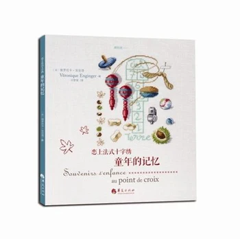 Įsimylėti prancūzų siuvinėjimo dygsniai knygų Atminties Mano Vaikystės / Kinų Rankų darbo Knygos