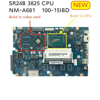 Nemokamas Pristatymas Lenovo 100-15IBD 100 15IBD CG410/CG510 NM-A681 Nešiojamojo kompiuterio motininė Plokštė 3825U GT920 1GB