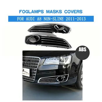 ABS, Priekiniai Rūko Žibintas Apima Lempos Kaukės Tinka Audi A8 Ne Sline Bamperis 2011-2013 Automobilių Tiuningo Dalys
