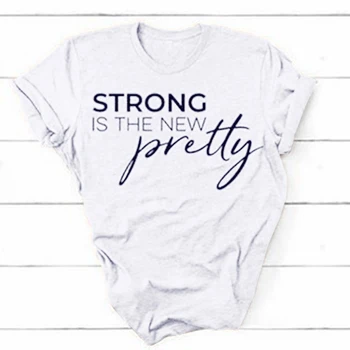Stiprus yra gana naujas marškinėliai moteriški Naujas Mados Laiškas Išspausdintas Vasaros Medvilnės šūkis trumpomis Rankovėmis T-shirt feminizmo Viršūnes tees
