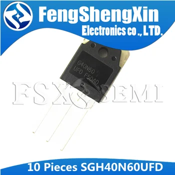 10VNT SGH40N60UFD TO-247 SGH40N60 40N60 G40N60 F40N60UFD TO-3P MOSFET tranzistorius