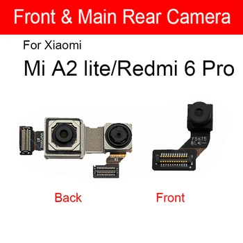 Priekiniai Ir Pagrindiniai Galinio Vaizdo Kamera Už Xiaomi Mi A2 Lite A2Lite / Redmi 6 Pro Priekio Atgal Fotoaparato Juostelė Flex Kabelis Atsarginės Dalys