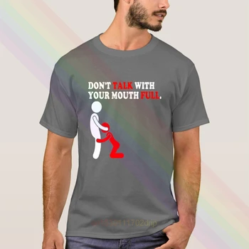Negalima Kalbėti Su Burna Pilna Sekso T-Shirt 2020 Naujausias Vasaros vyriški trumpomis Rankovėmis Populiarus Tees Marškinėliai Topai Unisex