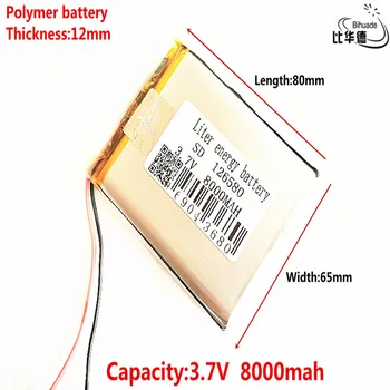 Litro energijos baterija Gera Qulity 3.7 V,8000mAH 126580 Polimeras ličio jonų / Li-ion baterija tablet pc BANKAS,GPS,mp3,mp4