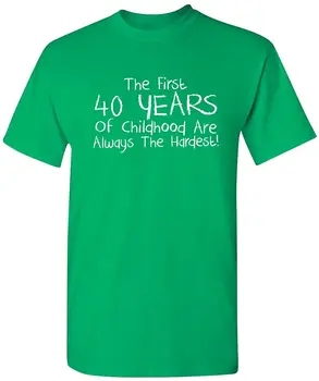 Juokingi Marškinėliai Vyrams Pirmieji 40 Metų Vaikystės Humoro Gimtadienio Dovana T-shirts Grafinis Naujovė Drabužių