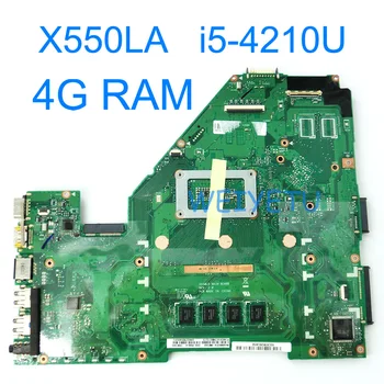 X550LA W/ I5-4210 CPU 4 GB RAM Plokštę Už ASUS A550L A550LA R510L R510LA X550L Nešiojamas Mainboard 60NB02FA-MBF000 Rev 2.0