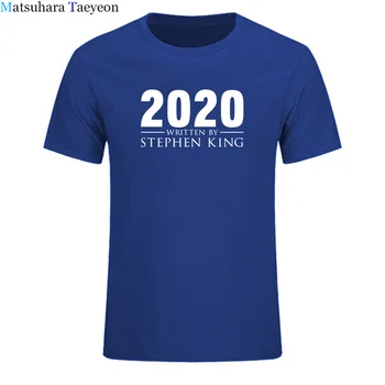 Nauja Vasaros Atvykimo 2020 Parašytas Stephen King Marškinėliai vyrams, Medvilnės marškinėliai trumpomis Rankovėmis Tee Vyrų Viršūnes Marškinėlius Atsitiktinis Marškinėliai