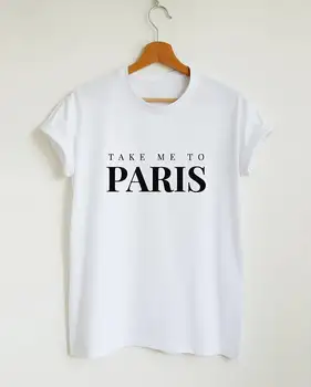 OKOUFEN priimti mane į Paryžių dovana marškinėliai moterų ar vienos lyties hipster tumblr mados juokingi marškinėliai atsitiktinis laiškas išspausdintas ponios mados viršūnes