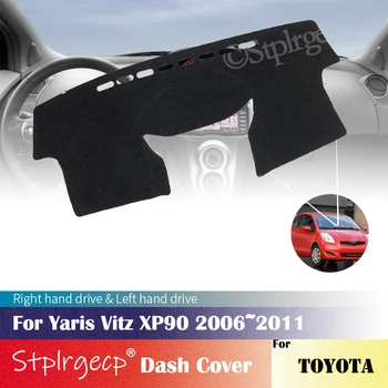 Toyota Yaris Vitz XP90 2006~2011 neslystantis prietaisų Skydelio Kilimėlis Padengti Trinkelėmis skėtį nuo saulės Dashmat Automobilių Reikmenys 2010 2009 2008 2007