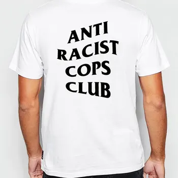 Anti Rasistas Policininkai Klubas, Hip-Hop Streetwear T-Shirt Mens BLM Kovos su rasizmu Šūkis Juokinga Marškinėlius Vyrų Medvilnės trumpomis Rankovėmis Prarasti Tee