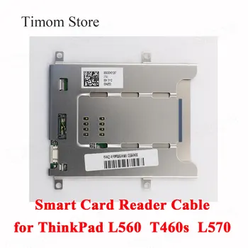 Už L560 20F1 20F2 T460s 20F9 Lenovo ThinkPad L570 20J8 20J9 20JQ 20JR Nešiojamas Smart Card Reader Kabelis 00HW553 FRU04X5475 04X5393