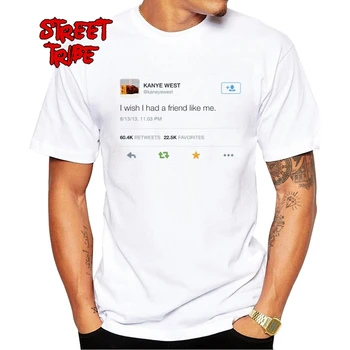 Kanye West Streetwear Vyrų T-shirt aš Tikiuosi, kad aš Turėjau Draugą, Kaip Man T Shirt Mens App Laišką Marškinėlius Hip-Hop Harajuku Drabužiai