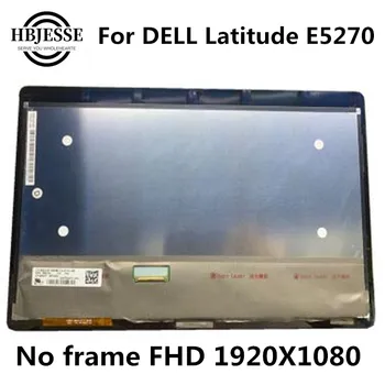 Originalus 12.5 colių FHD LCD Ekranas, Touch Asamblėjos Pakeitimo DELL Latitude E5270 LTN125HL06 LP125WF1-SPG4 su karkasu