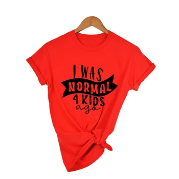 Aš Buvau Normalus 4 Vaikai Prieš Vasaros Juokinga, T-marškinėliai Moterims Grafinis Harajuku Estetinės Trumpas Rankovės Tees Viršūnes Tumblr Ropa Mujer 2020 m.