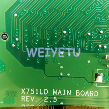 X751LA plokštė REV2.5, ASUS X751L K751L K751LD R752L R752LD R752LN X751LD X751LN X751LD I3 / I5 / I7CPU Nešiojamas mainboard