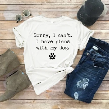 Atsiprašome, aš negaliu Turiu Planų Su Mano Šuniui Letena T-Shirt Stilingas Atsitiktinis Šuns leteną Atspausdinta Tee Estetinės Tumblr Šunų mylėtojas Camisetas viršūnės