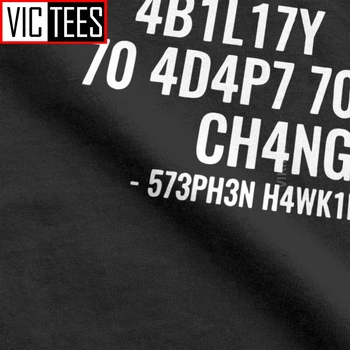 Vyriški T-Shirt Prisitaikyti Arba Mirti Užkoduotas Marškinėliai Medvilnės Stephen Hawking Mokslo Žvalgybos Fizikos Prisitaikyti Prie Pokyčių
